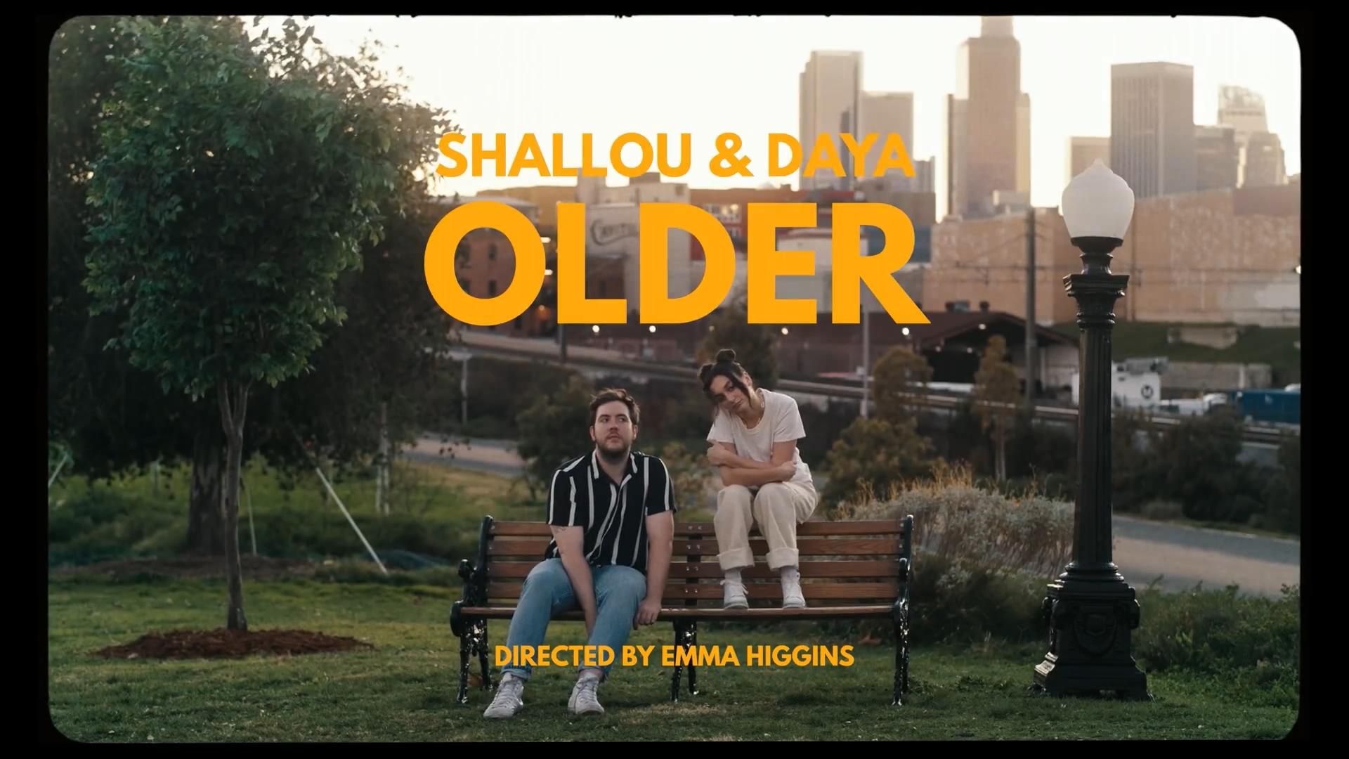 【新近良曲】Shallou, Daya - Older